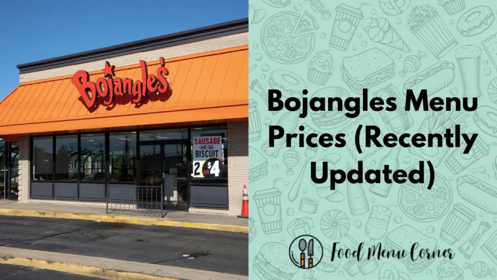 bojangles menu prices food menu corner